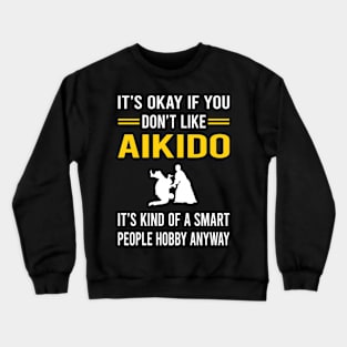 Smart People Hobby Aikido Crewneck Sweatshirt